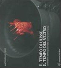 Il tempo di Ulisse, il tempo del veltro. Geometrie astrologiche nella Divina Commedia - Antonello Dessì - Libro Maria Pacini Fazzi Editore 2009 | Libraccio.it