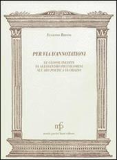 Per via d'annotationi. Le glosse inedite di Alessandro Piccolomini dell'Ars poetica di Orazio