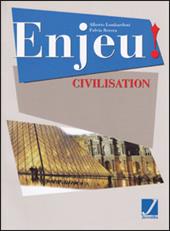 Enjeu. Civilisation. Per la Scuola media. Con CD Audio. Vol. 3