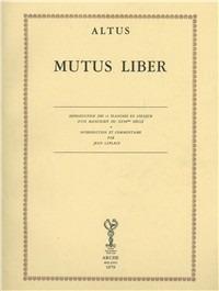 Mutus liber (rist. anast. 1760) - Altus - Libro Arché 2009, Bibliotheca hermetica | Libraccio.it