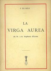 La virga aurea (rist. anast.)