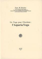 Un yoga pour l'Occident: l'Asparsa yoga