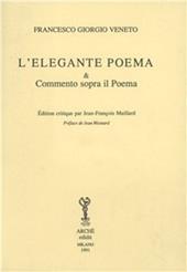 L' elegante poema & commento sopra il poema