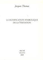 La signification symbolique de la visitation