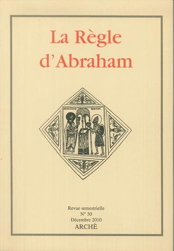 La Règle d'Abraham. Vol. 30: Décembre 2010. - Marsha K. Schuchard - Libro Arché 2011, La règle d'Abraham | Libraccio.it