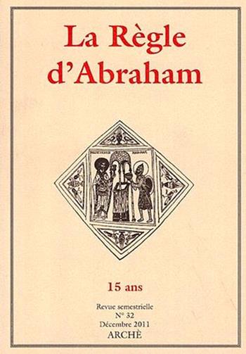 La Règle d'Abraham. Vol. 32  - Libro Arché 2015 | Libraccio.it