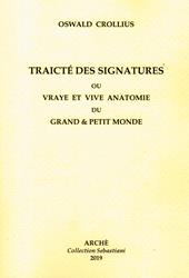 Traicté des signatures ou Vraye et vive anatomie du grand et petit monde