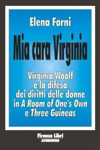 Mia cara Virginia - Elena Forni - Libro Firenze Atheneum 1996, Collezione Oxenford | Libraccio.it