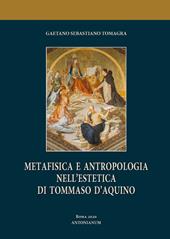 Metafisica e antropologia nell'estetica di Tommaso d'Aquino