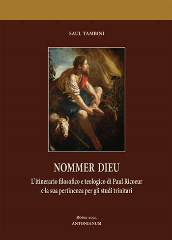 Nommer Dieu - Saul Tambini - Libro Antonianum 2022, Studia Antoniana | Libraccio.it
