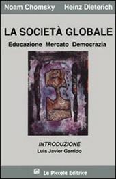 La società globale. Educazione, mercato e democrazia