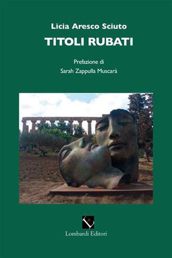 Titoli rubati - Licia Aresco Sciuto - Libro Lombardi 2015, Specchio fantastico | Libraccio.it