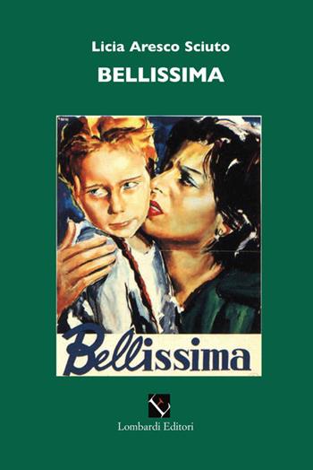 Bellissima - Licia Aresco Sciuto - Libro Lombardi 2017, Specchio fantastico | Libraccio.it