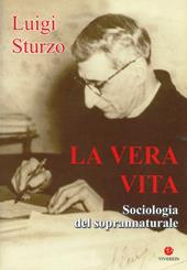 La vera vita. Sociologia del soprannaturale