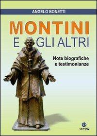 Montini e gli altri. Note biografiche e testimonianze - Angelo Bonetti - Libro VivereIn 2009, Euntes | Libraccio.it