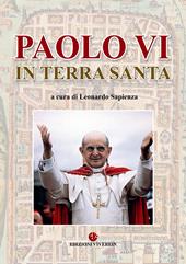 Paolo VI in Terra Santa
