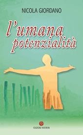 L' umana potenzialità