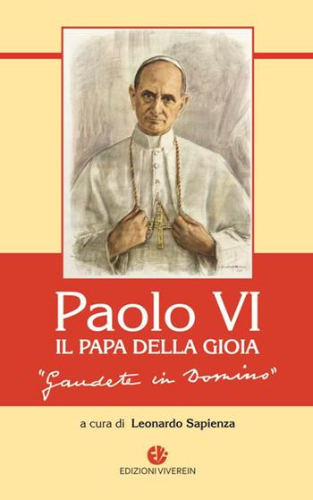 Paolo VI, il Papa della gioia. «Gaudete in Domino»  - Libro VivereIn 2018, Sensus ecclesiae | Libraccio.it