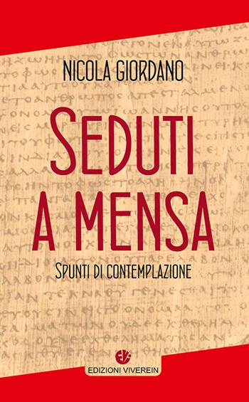 Seduti a mensa. Spunti di contemplazione. Ediz. integrale - Nicola Giordano - Libro VivereIn 2019, Aneliti | Libraccio.it