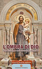 L' ombra di Dio. San Giuseppe nei discorsi di Paolo VI