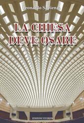 La Chiesa deve osare