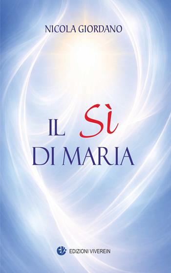 Il sì di Maria - Nicola Giordano - Libro VivereIn 2026, Spirito e vita | Libraccio.it