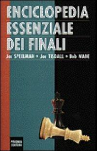 Enciclopedia essenziale dei finali - Jonathan Speelman, Jonathan Tisdall, Robert Wade - Libro Prisma 1999, Biblioteca di finali | Libraccio.it