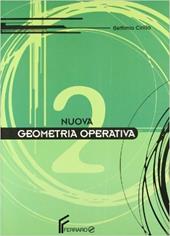 Nuova geometria operativa. Vol. 2