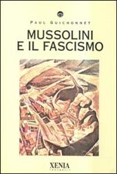 Mussolini e il fascismo