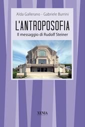 L' antroposofia. Il messaggio di Steiner