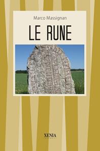 Le rune - Marco Massignan - Libro Xenia 2002, I tascabili | Libraccio.it