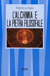 L' alchimia e la pietra filosofale