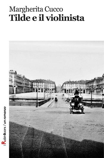 Tilde e il violinista - Margherita Cucco - Libro Robin Edizioni 2017, Robin&sons | Libraccio.it