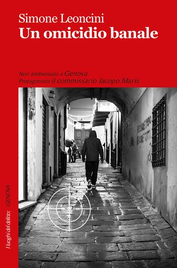 Un omicidio banale - Simone Leoncini - Libro Robin 2017, Robin&sons | Libraccio.it