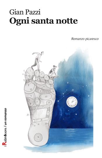 Ogni santa notte - Gian Pazzi - Libro Robin Edizioni 2017, Robin&sons | Libraccio.it
