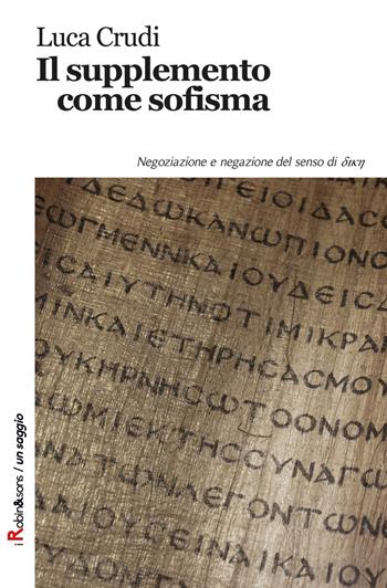 Il supplemento come sofisma - Luca Crudi - Libro Robin 2018, Robin&sons | Libraccio.it