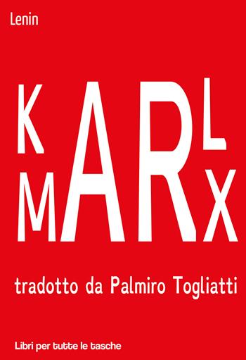 Karl Marx - Lenin - Libro Robin Edizioni 2018, Libri per tutte le tasche | Libraccio.it