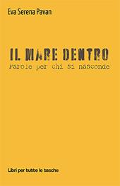 Il mare dentro. Parole per chi si nasconde