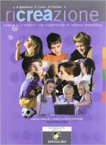 Ricreazione. Vol. C. Con espansione online. - Annamaria Bambino, Elisabetta Conti, Angela M. Fiorillo - Libro Ferraro Editori 2007 | Libraccio.it