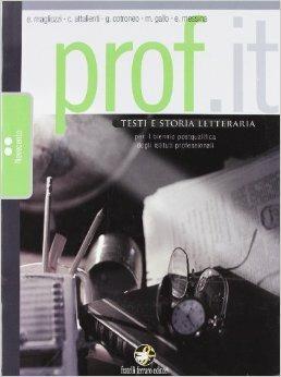 Prof.it. Vol. 2: Novecento. - Cristoforo Attalienti, Erasmo Magliozzi, Giuseppe Cotroneo - Libro Ferraro Editori 2008 | Libraccio.it