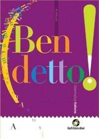 Ben detto! Vol. A-B. Con espansione online. Con CD audio. - Maria D'Acunto - Libro Ferraro Editori 2009 | Libraccio.it