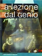 A lezione dal genio. Testimonianze artistiche. Con espansione online.