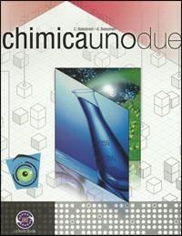 Chimicaunodue. Vol. 1 - A. Balestrieri, C. Balestrieri - Libro La Nuova Scuola 2010 | Libraccio.it