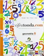 Cifratonda.com. Vol. B: Geometria. Con espansione online