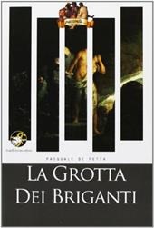 La grotta dei briganti