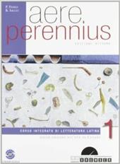 Aere perennius. Con espansione online. Vol. 1: Dalle origini all'età di Cesare.