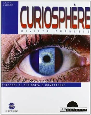 Curiosphe're. Con CD Audio. Per la Scuola media - P. Legrand, L. Ranieri - Libro Ferraro Editori 2012 | Libraccio.it