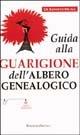 Guida alla guarigione dell'albero genealogico