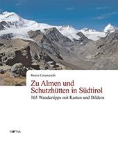 Zu Almen und Schutzhütten in Südtirol