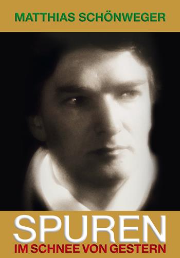 Spuren. Im Schnee von gestern - Matthias Schönweger - Libro Raetia 2019 | Libraccio.it